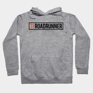 1971 Plymouth Roadrunner Hoodie